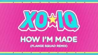 XOIQ  How I’m Made Flange Squad Remix Official Audio  From the TV Series Make It Pop [upl. by Larner]