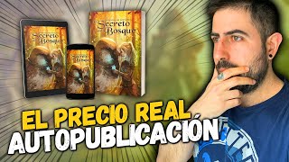 ‼️ ¿CUÁNTO ME COSTÓ AUTOPUBLICAR EN AMAZON 💰 Desglose de todos los GASTOS [upl. by Devora]