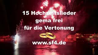 15 Hochzeitslieder Hochzeitsmusik Hochzeitsmarsch gema frei [upl. by Ierna704]