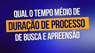 Quanto tempo dura um processo de busca e apreensão de veículo [upl. by Dosia]