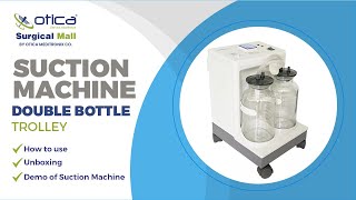 How to use Suction machine Double Bottle trolley suction for Phlegm suction and surgery or Delivery [upl. by Dianemarie]