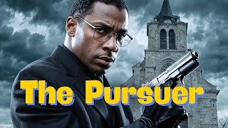 2024 FULL MOVIE The Pursuer  Hollywood English Movie  Superhit Crime Action English Movie 🎬 [upl. by Eleazar]