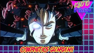 Cybernetics Guardian  KYOTO VIDEO [upl. by Berny]