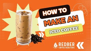 HOW TO MAKE ICED COFFEE QUICK AND EASY RECIPE [upl. by Adolphe]