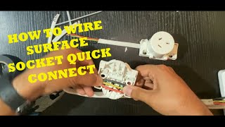 How To Wire Surface Socket Quick Connect [upl. by Balough]