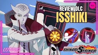 Review Gameplay DLC Isshiki  Apakah OP Seperti di Anime  Naruto to Boruto Shinobi Striker [upl. by Maje]