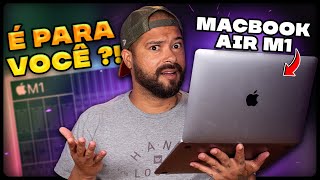 O MACBOOK AIR M1 é INCRÍVEL Mas NÃO é para TODOS 🚨 [upl. by Nytnerb]