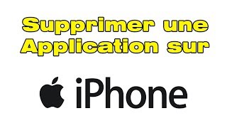 Comment supprimer une application sur iPhone définitivement [upl. by Nylodnew]