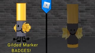 HOW TO GET Gilded Marker BADGES Find the Markers ROBLOX [upl. by Eiramlehcar]