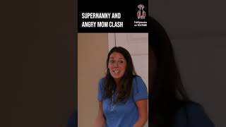 Supernanny and angry mom clash 🫣 supernanny jofrost childcare family [upl. by Agn]