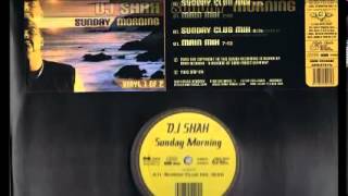 DJ Shah  Sunday Morning Sunday Club Mix 2003 [upl. by Jacquelyn]