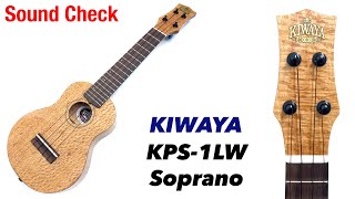 試奏【KIWAYA】KPS1LW ソプラノサイズ [upl. by Yenor]