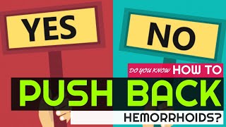 How to Push Back your Hemorrhoids StepByStep  Best Hemorrhoids amp Piles [upl. by Hauger176]