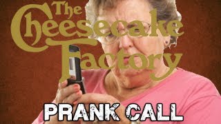 Gertrude and the Cheesecake Factory Prank Call [upl. by Aryan]