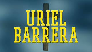 Uriel Barrera  Cruz De Madera LETRAEn Vivo [upl. by Tselec497]