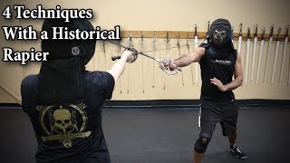 4 Techniques with a Historical Rapier [upl. by Jaehne98]