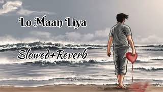 Lo Maan Liya SlowedReverb Raaz Reboot Emraan Hashmi [upl. by Mcnamara]