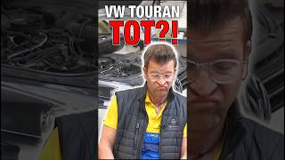 Falsch betankter Touran laut VW „tot“ ⚰️🫠 Die Docs decken auf 🕵️‍♂️ [upl. by Ellerrehc]