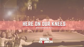 Here On Our Knees  Oncemore Six Official Music Video [upl. by Lauraine]