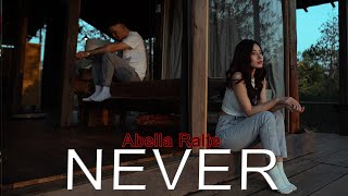 NEVER  7  Abella Ralte [upl. by Anneirb]