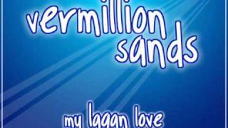 Vermilion Sands  My Lagan Love [upl. by Nannerb]