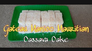 Gateau Manioc Mauritian  Cassava Cake [upl. by Ycat]