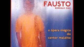 Fausto Bordalo Dias  A novabrigadadoscoronéisdelápisazul Ópera mágica do cantor maldito [upl. by Hussey]