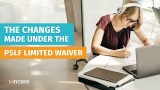 PSLF Limited Waiver Changes What You Need To Know [upl. by Guttery]