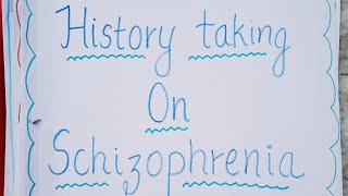 HISTORY TAKING ON SCHIZOPHRENIA IN MENTAL HEALTH NURSING BSC NURSING POST BSC nursingsecrets [upl. by Beatriz]