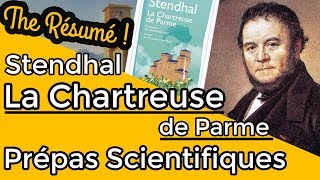 La Chartreuse de Parme de Stendhal  Résumé spécial Prépa Scientifique [upl. by Grantland]