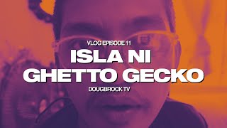 ISLA NI GHETTO GECKO A DAY WITH 1096 GANG  DOUGBROCK TV VLOG EPISODE 011 [upl. by Ilenna719]