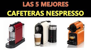 Mejores Cafeteras Nespresso 2020 [upl. by Nirrep490]