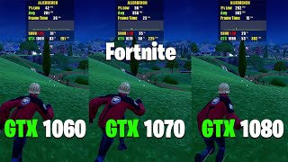 GTX 1060 VS 1070 VS 1080  Fortnite Performance Mode  Chapter 5 [upl. by Lleze478]