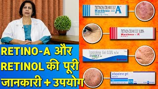 Retino ATretinoin की जानकारी और उपयोग  Use of RetinoATretinoin in Acne wrinkles dark spots [upl. by Pooley]