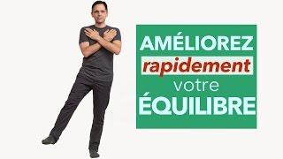 Comment améliorer rapidement votre équilibre  exercice [upl. by Laud869]