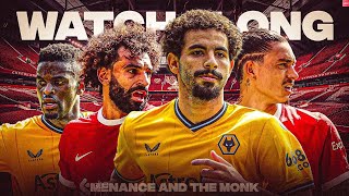 Wolves vs Liverpool Live Watch Along amp Reaction  Starting XI Pre Match amp Post Match Talk  EPL [upl. by Artemus333]