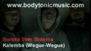 Buraka Som Sistema Kalemba Wegue Wegue [upl. by Sirovart]