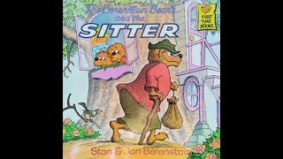 The Berenstain Bears and the SITTER  by Stan amp Jan Berenstain [upl. by Danyluk255]